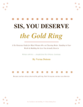 Sis, You Deserve the Gold Ring — E-Book (Digital Download PDF)